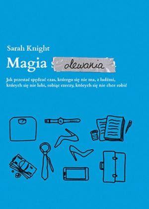 Magia olewania Sarah Knight