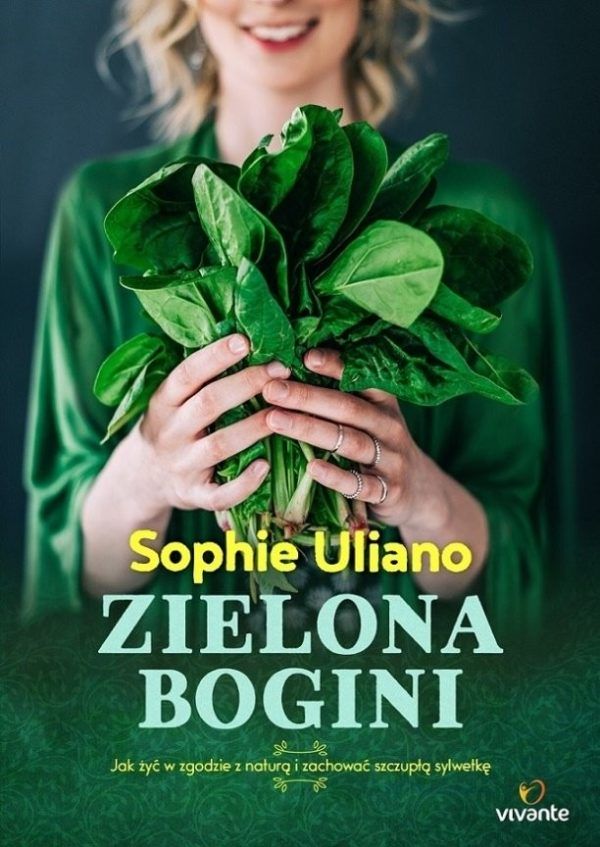 Zielona bogini Sophie Uliano