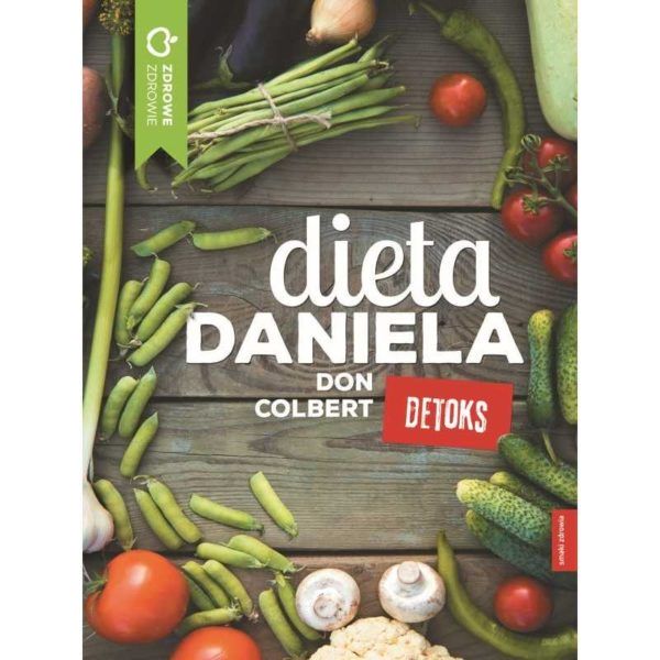 Dieta Daniela. Detoks Don Colbert