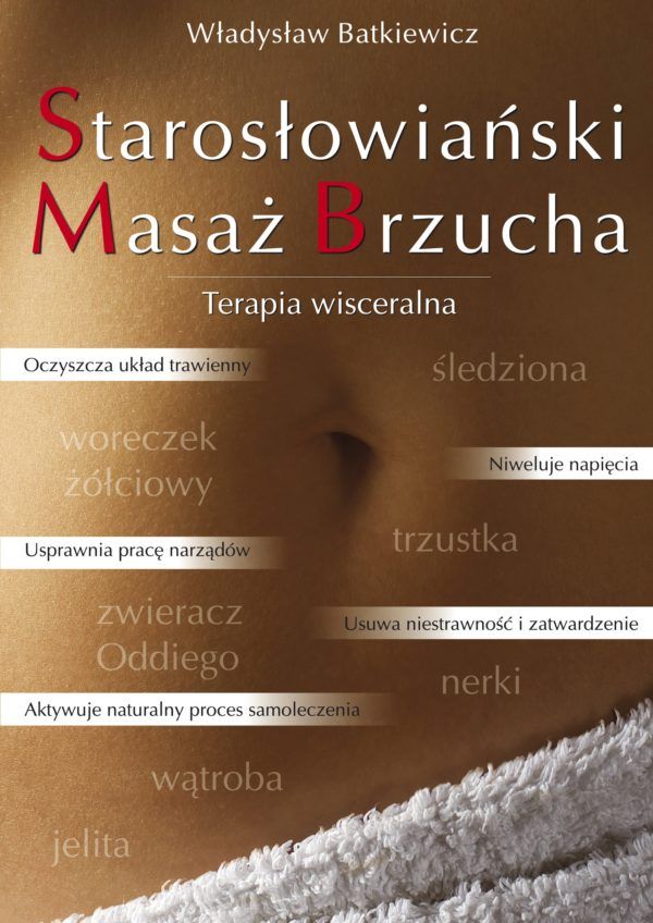 Starosłowiański masaż brzucha Batkiewicz Władysław