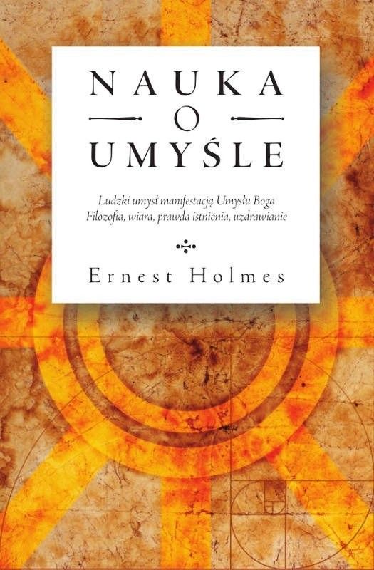Nauka o umyśle Ernest Holmes