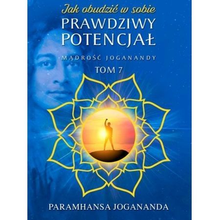 Jak zyskać promienne zdrowie i witalność tom 5 Paramahamsa Jogananda
