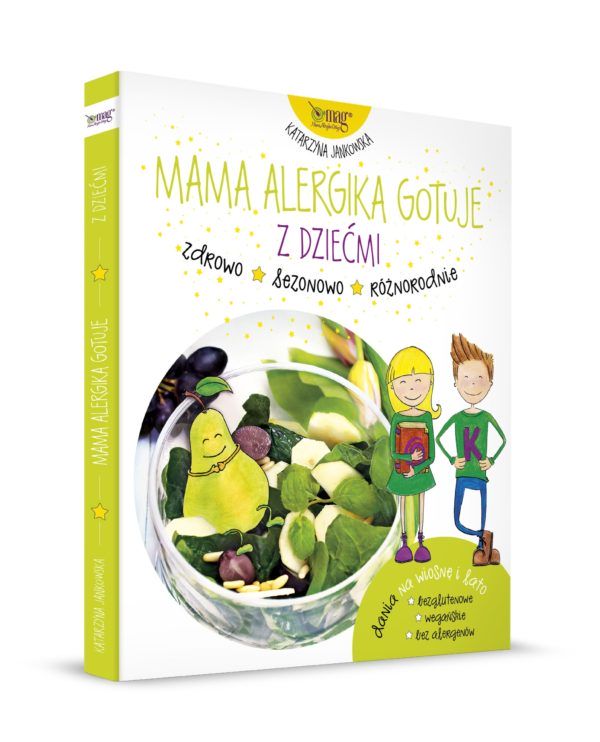 Mama alergika gotuje z dziećmi Katarzyna Jankowowska