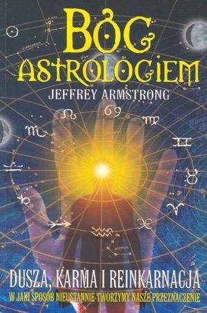 Bóg Astrologiem Jeffrey Armstrong
